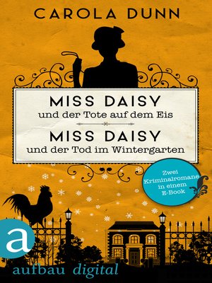 cover image of Miss Daisy und der Tote auf dem Eis & Miss Daisy und der Tod im Wintergarten